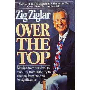 Over the Top – Zig Ziglar Motivational Self-Help Hardcover – SelfHelpcore